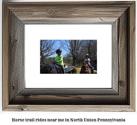 horse trail rides near me in North Union, Pennsylvania